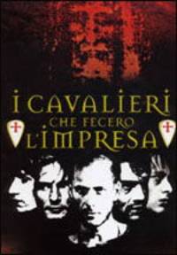 locandina di "I Cavalieri Che Fecero L'impresa"
