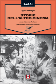 STORIE DELL'ALTRO CINEMA - Casiraghi e la settima arte