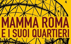 Mamma Roma e i suoi Quartieri, quarta edizione: serata di premiazione