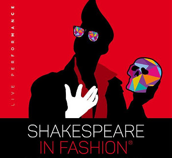 ACCADEMIA DEL LUSSO - Shakespeare in fashion