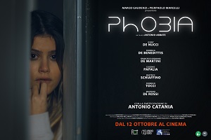 PHOBIA - Anteprima a Roma il 7 settembre e poi al cinema dal 12 ottobre