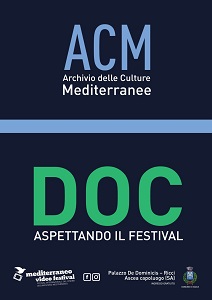 DOC 2 - Dal 6 aprile al 25 maggio torna la rassegna in attesa del Mediterraneo Video Festival