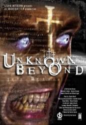 locandina di "The Unknown Beyond"