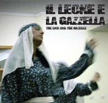 locandina di "Il Leone e la Gazzella"