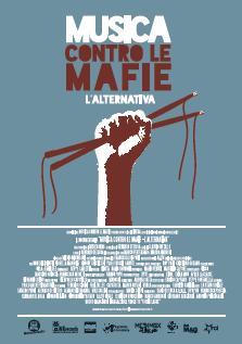 locandina di "Musica contro le Mafie - L'Alternativa"