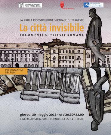 locandina di "La Città Invisibile - Frammenti  di Trieste Romana"