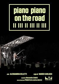 locandina di "Piano Piano on the Road"