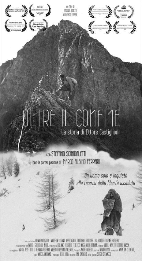 locandina di "Oltre il Confine - La Storia di Ettore Castiglioni"