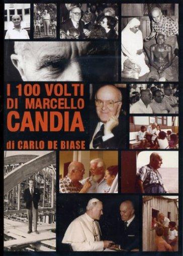 locandina di "I 100 Volti di Marcello Candia"