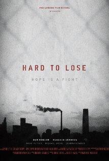 locandina di "Hard To Lose"