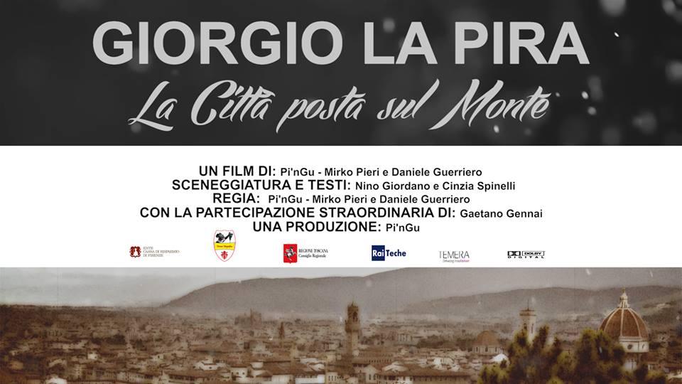 locandina di "Giorgio La Pira, la Città posta sul Monte"