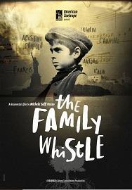 locandina di "Il Fischio di Famiglia - The Family Whistle"