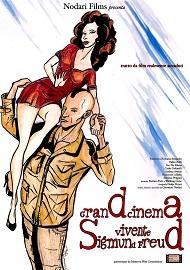 locandina di "Grand Cinema Vivente Sigmund Freud"