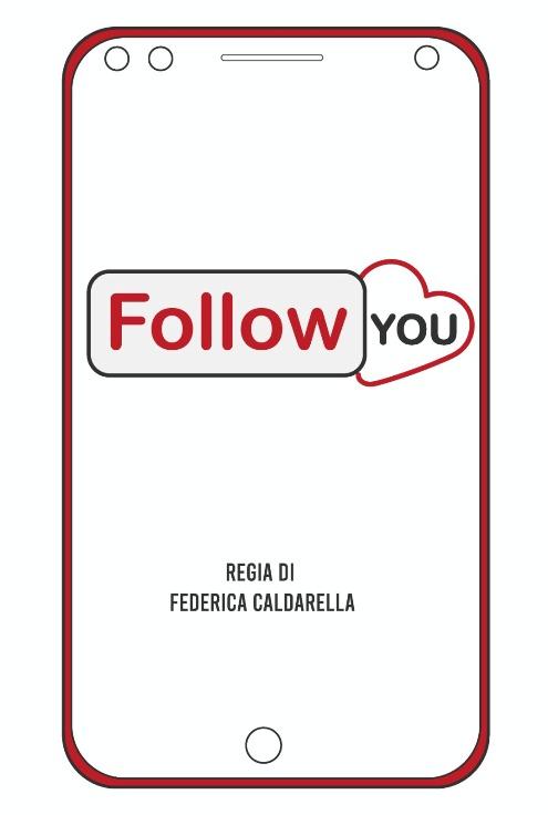 locandina di "Follow You"
