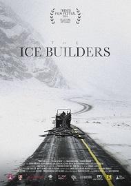 locandina di "The Ice Builders"