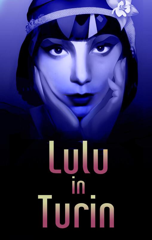locandina di "Lulu in Turin"