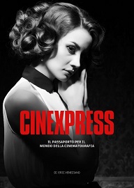 CINEXPRESS. IL PASSAPORTO DELLA CINEMATOGRAFIA - Un libro di Eric Veneziano
