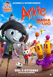 ARKIE E LA MAGIA DELLE LUCI - Dal 5 ottobre al cinema con la voce dello youtuber Vincenzo Tedesco