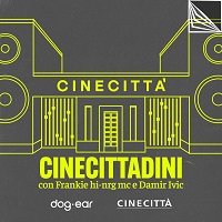 CINECITTADINI - La serie podcast di Frankie hi-nrg mc su Cinecitt
