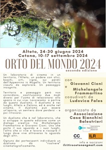 LORTO DEL MONDO 2 - Un laboratorio con Michelangelo Frammartino, Ludovica Fales e Giovanni Cioni
