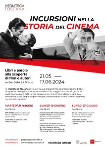 INCURSIONI NELLA STORIA DEL CINEMA - Tre appuntamenti alla Mediateca Toscana