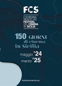 COORDINEMANTO DEI FESTIVAL CINEMATOGRAFICI IN SICILIA - Si apre la stagione dei Festival cinematografici