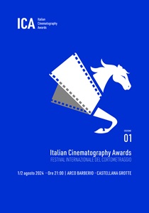 ITALIAN CINEMATOGRAPHY AWARDS 1 - L'1 e 2 agosto 2024 a Castellana Grotte