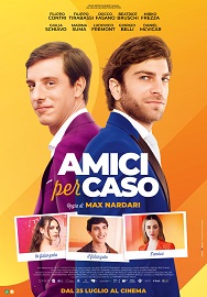 AMICI PER CASO - Al cinema dal 25 luglio