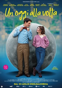 UN OGGI ALLA VOLTA - Dal 25 luglio al cinema