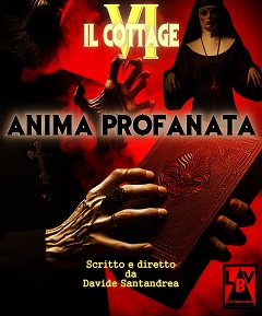 IL COTTAGE 6 - L'ANIMA PROFANATA - Iniziate le riprese