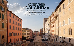 SCRIVERE COL CINEMA - Ad Ancona incontri di cinema e letteratura