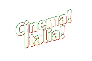 CINEMA! ITALIA! 27 - Dal 12 settembre al 18 dicembre il cinema italiano in tour per la Germania