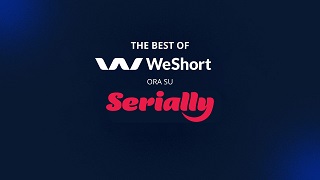 SERIALLY - Nuova partnership con WeShort