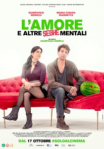 L'AMORE E ALTRE SEGHE MENTALI - Al cinema dal 17 ottobre