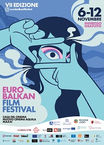 EURO BALKAN FILM FESTIVAL 7 - Dal 6 al 12 novembre a Roma