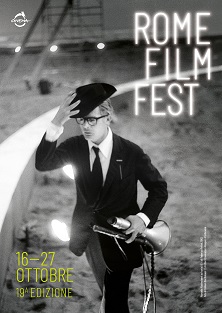 FESTA DEL CINEMA DI ROMA 19 - Dal 16 al 27 ottobre