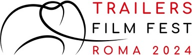 TRAILERS FILM FESTIVAL 22 - A Roma dal 19 al 21 novembre