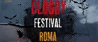 BLOODY FESTIVAL ROMA 6 - Da Zampaglione a Mattioli, tanti gli ospiti