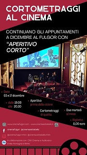 APERITIVO CORTO - CORTOMETRAGGI AL CINEMA - Doppio appuntamento di dicembre al Cinema Fulgor di Rimini