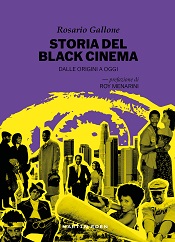 STORIA DEL BLACK CINEMA - Un libro prezioso