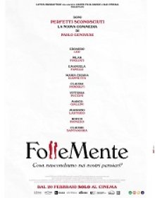 FOLLEMENTE - Al cinema dal 20 febbraio