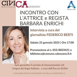 BARBARA ENRICHI - Il 25 gennaio incontro con l'attrice alla Civica Biblioteca di Calenzano