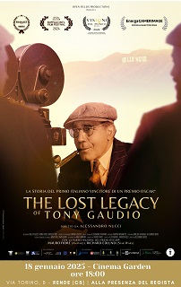 THE LOST LEGACY OF TONY GAUDIO - Il 18 gennaio proiezione al Cinema Garden di Rende