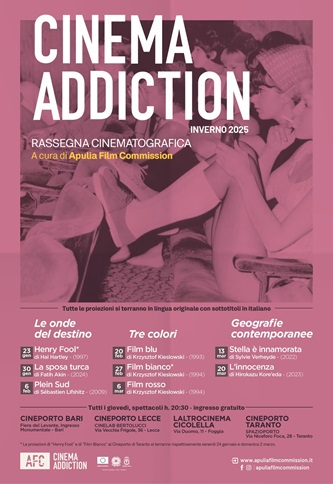 CINEMA ADDICTION - In Puglia dal 23 gennaio