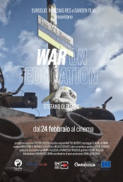 WAR ON EDUCATION - In sala dal 24 febbraio