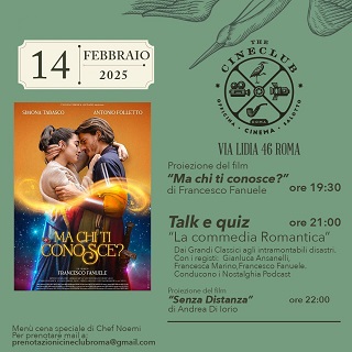 THE CINECLUB ROMA - San Valentino tra cinema, talk e quiz sulla commedia romantica