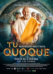 TU QUOQUE - Al cinema dal 3 al 9 aprile