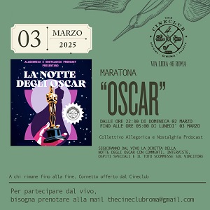 THE CINECLUB ROMA - La Notte degli Oscar live