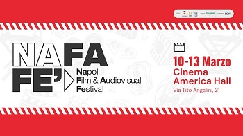 NAPOLI FILM AND AUDIOVISUAL FESTIVAL 1 - Svelato il programma della prima edizione