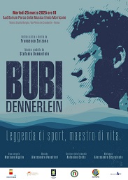 BUBI DENNERLEIN: LEGGENDA DI SPORT, MAESTRO DI VITA - Anteprima a Roma